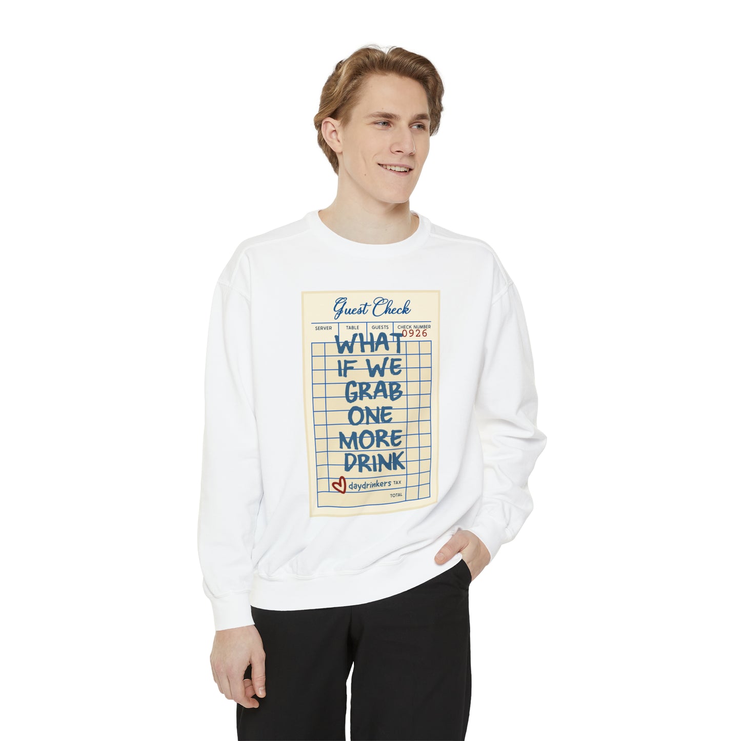 One More Drink Sweatshirt